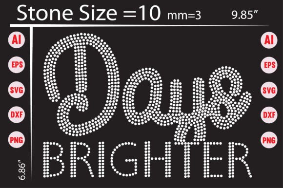 Days Brighter Rhinestone Templates: A Sparkling Asset for Creatives